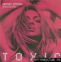 Диск-сингл "Toxic"toxiccover1.jpg(Бритни Спирс, Britney Spears)